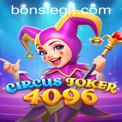 CircusJoker4096: The Digital Spectacle